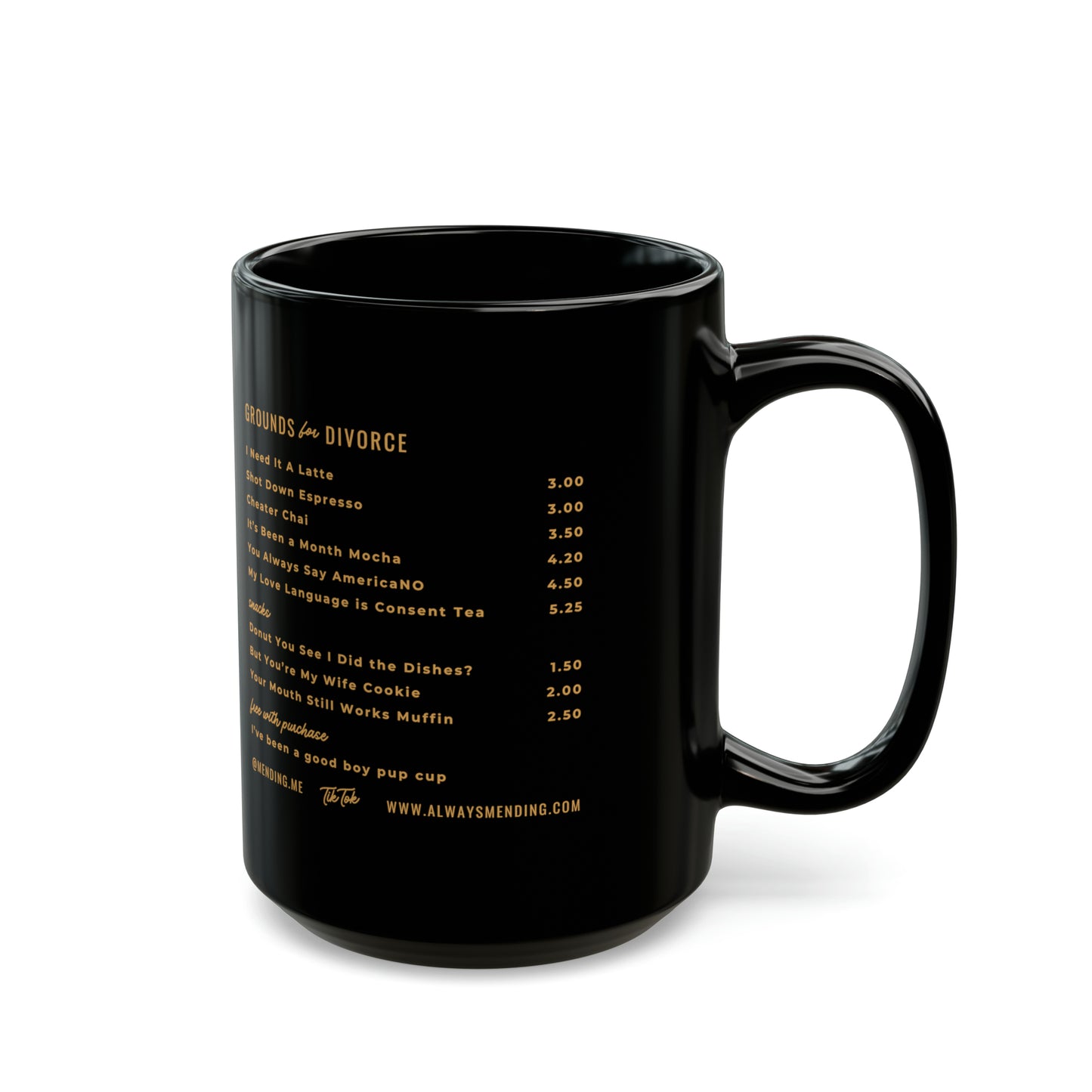 Grounds for Divorce Mug (11oz, 15oz)