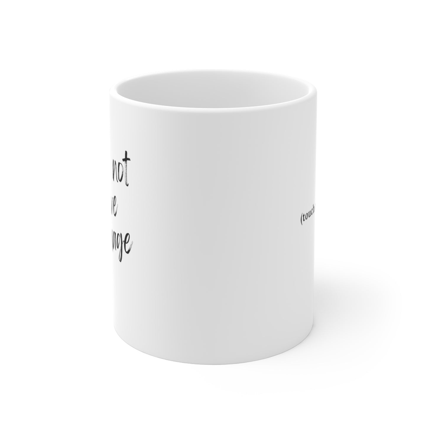 Mug 11oz - Sex is not a love language