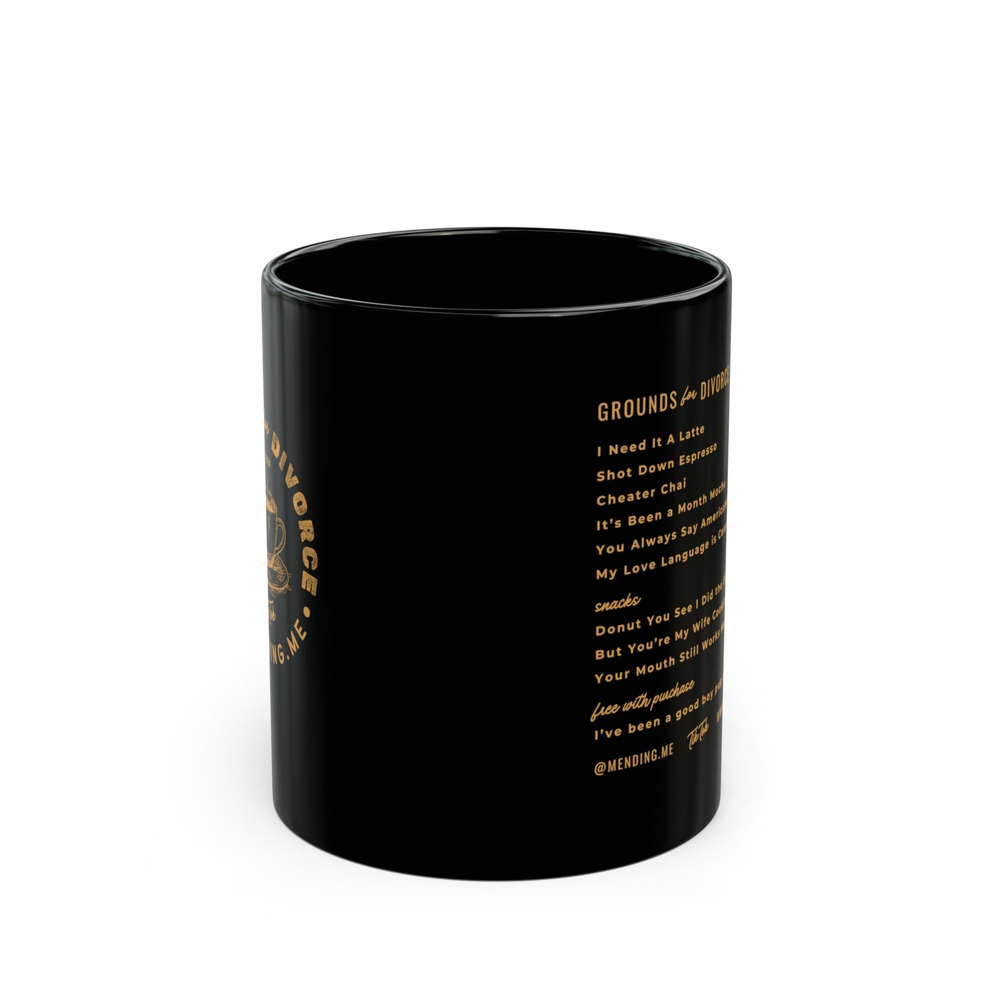 Grounds for Divorce Mug (11oz, 15oz)