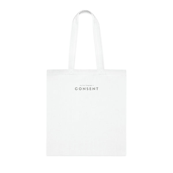 Cotton Tote: My Love Language is Consent