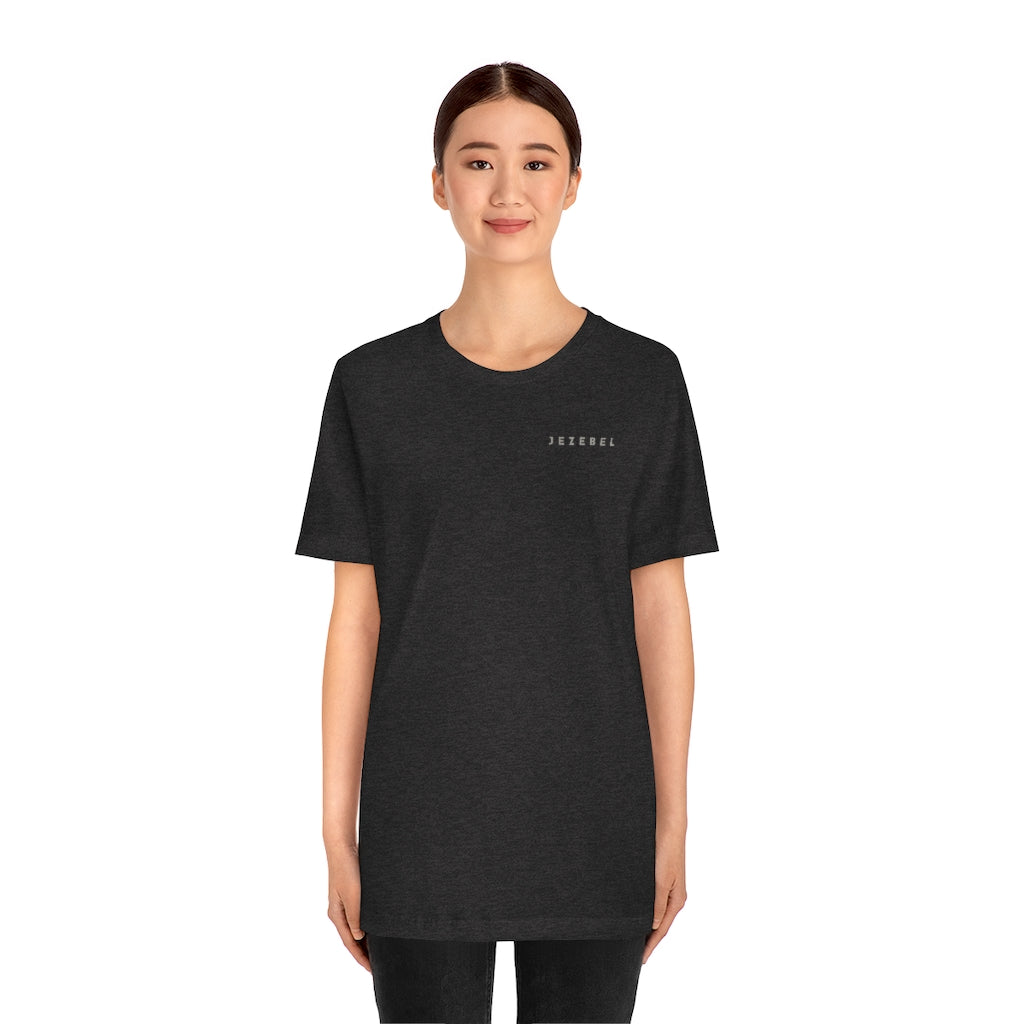 Unisex Jersey Short Sleeve Tee - JEZEBEL